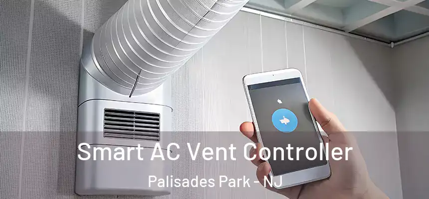  Smart AC Vent Controller Palisades Park - NJ